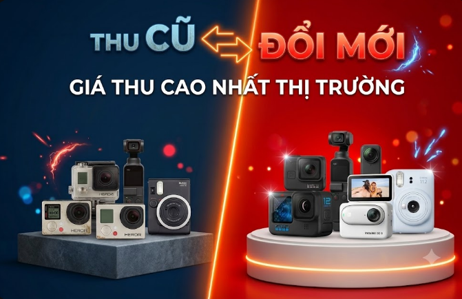 Thu cũ đổi mới - Giá thu cao nhất thị trường