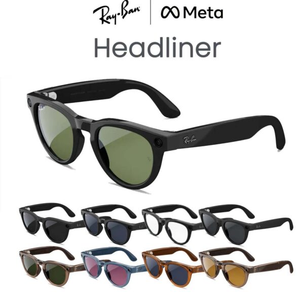 Kính thông minh Ray-Ban Meta Glasses Headliner